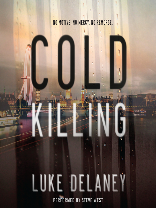 Title details for Cold Killing by Luke Delaney - Available